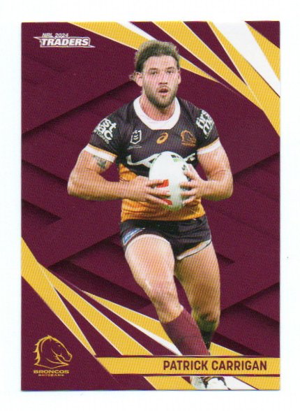 2024 NRL Traders Base (003) Patrick Carrigan Broncos