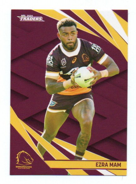 2024 NRL Traders Base (006) Ezra Mam Broncos