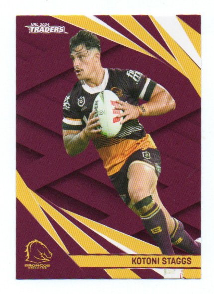 2024 NRL Traders Base (008) Kotoni Staggs Broncos