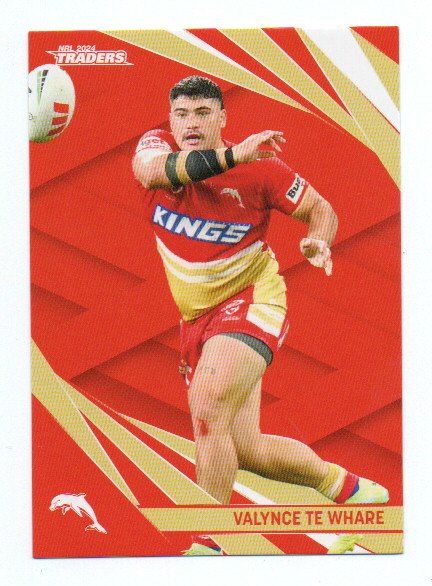 2024 NRL Traders Base (045) Valynce Te Whare Dolphins