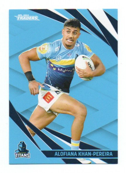 2024 NRL Traders Base (053) Alofiana Khan-Pereira Titans