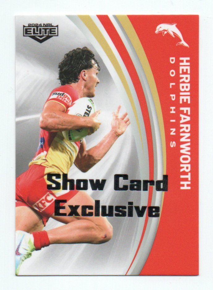 2024 Nrl Elite Show Card Exclusive (040) Herbie Farnworth Dolphins