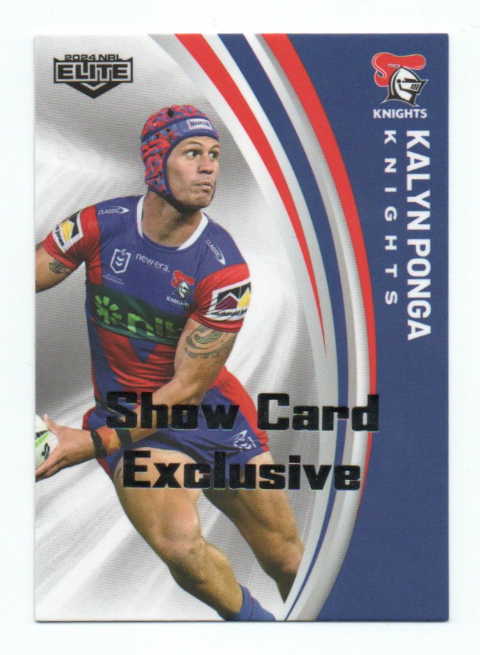 2024 Nrl Elite Show Card Exclusive (079) Kalyn Ponga Knights