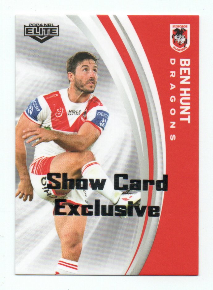 2024 Nrl Elite Show Card Exclusive (121) Ben Hunt Dragons